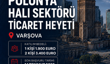 İHİB Varşova Halı Ticaret Heyeti (Polonya)